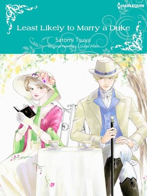 cover image of Least Likely to Marry A Duke